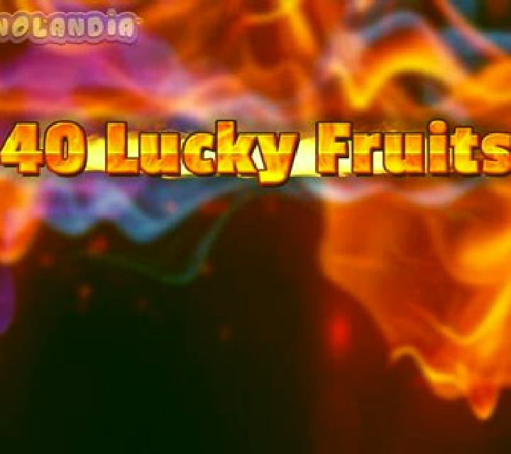 40 Lucky Fruits slot
