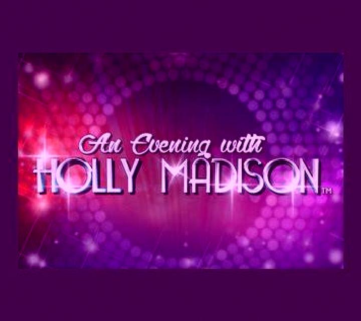 An Evening with Holly Madison online slot