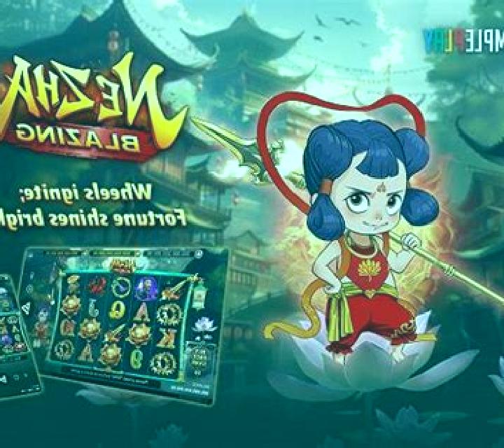 Ne Zha Blazing slot game