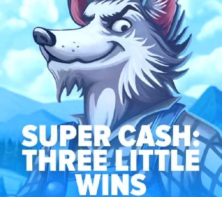 Super Cash: Three Little Wins slot