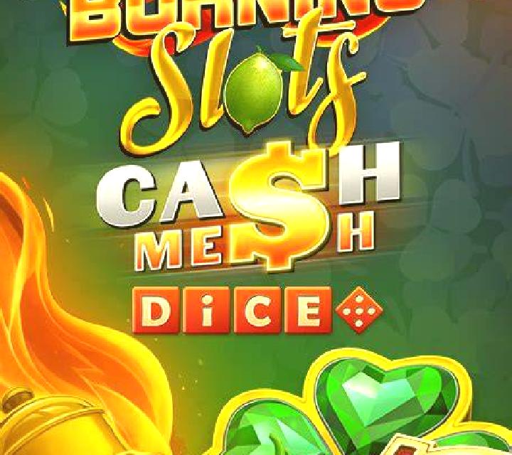 Ultra Burning Slots Cash Mesh Dice online slot